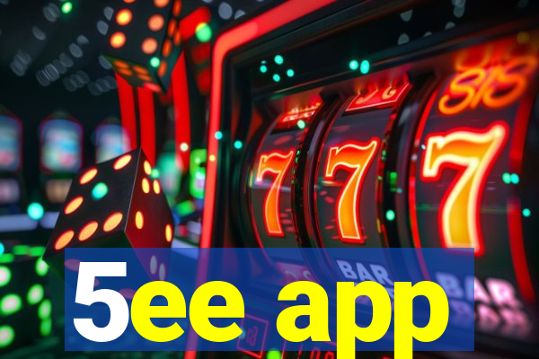 5ee app